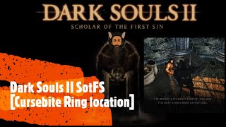 Dark Souls II SotFS Cursebite Ring location [upl. by Airrej]