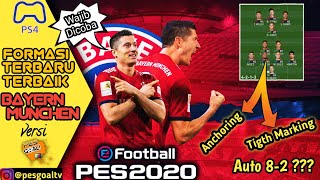 FORMASI BAYERN MUNCHEN TERBARU DENGAN TIGH MARKING DAN ANCHORING  PES 20202021 PS4 [upl. by Ylrak849]