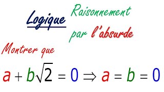 raisonnement par labsurde partie 2 [upl. by Rol]