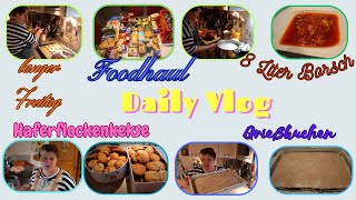 Daily Vlog  Foodhaul  Haferflockenkekse  8 Liter Borsch  Grießkuchen für Pfadis  Mamaalltag [upl. by Edmondo]