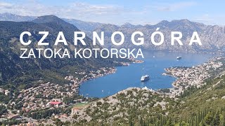 ZATOKA KOTORSKA  CZARNOGÓRA [upl. by Leaper]