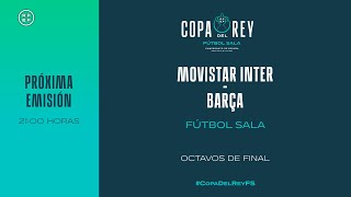 🚨DIRECTO🚨 Movistar Inter  Barça  🔴 RFEF [upl. by Ellekcir]