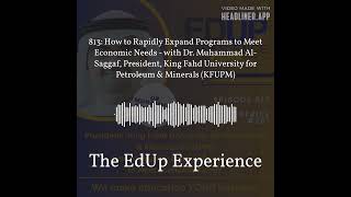 813 How to Rapidly Expand Programs to Meet Economic Needs  with Dr Muhammad AlSaggaf [upl. by Ahsenal]