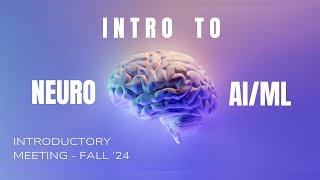 Introduction to the Intro NeuroAI Course Fall 2024 [upl. by Aida832]