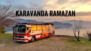 TAM ZAMANLI KARAVAN KAMP HAYATINDA RAMAZAN [upl. by Essy]