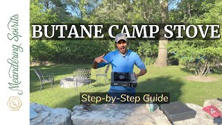 How to Properly Use a Butane Camp Stove [upl. by Akemihs]