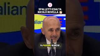 SPALLETTI ESALTA NICOLÒ ROVELLA 👏🏻  Sentite cosa dice sul centrocampista della LAZIO 🗣️ [upl. by Haldes]