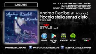 Andrea Decibel feat Miranda  Piccola Stella Senza Cielo Radio Edit [upl. by Eelitan147]