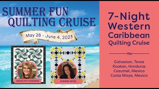 2023 Summer Fun Quilting Cruise [upl. by Alih]