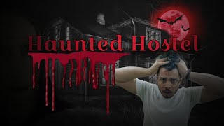 Haunted hostel 😱🤯🥲 [upl. by Dowell]