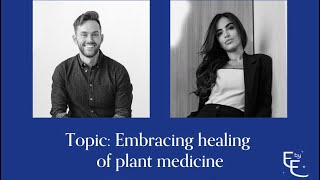 Embracing healing with plant medicine [upl. by Lyrahs]