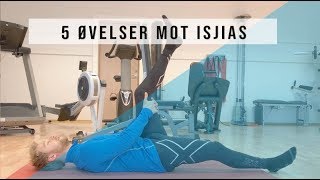 5 Øvelser mot Isjias og Isjialgi [upl. by Arreic800]