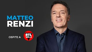 Matteo Renzi ospite a RTL 1025  17072024 [upl. by Anwahsal]