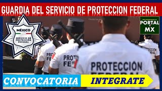 🟡 Guardia y Servicio de Protección Federal 20222023 POSTULATE ✅ REQUERIMIENTOS Y Beneficios [upl. by Aloivaf]