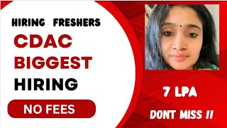 CDAC Biggest Hiring for Freshers No fees Many Openings [upl. by Rojas]