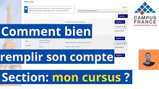 Comment bien remplir son dossier Campus France section Section Mon Cursus [upl. by Iyre]