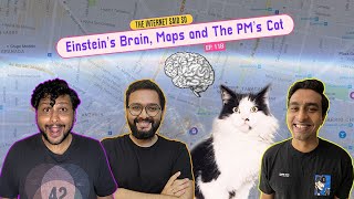 The Internet Said So  EP 118  Einstein’s Brain Maps and the PM’s Cat [upl. by Gerk]