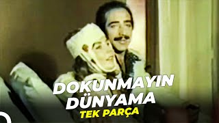 Dokunmayın Dünyama  Hakkı Bulut Eski Türk Filmi Full İzle [upl. by Kimberlyn]