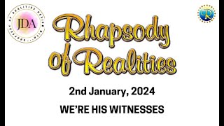 Rhapsody of Realities Devotional  2nd January 2024  Were His Witnesses [upl. by Daney]