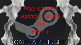 Free Steamy Horror Games  Part 1 [upl. by Fretwell]