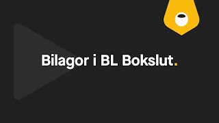 Bokslutsbilagor Arbeta med bilagor i BL Bokslut [upl. by Asecnarf]