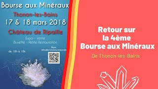 4ème Bourse aux minéraux à Thonon les bains  documentaire 2018 [upl. by Breena]