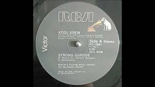 Kool Krew  Strong Survive 1984 [upl. by Hinman]