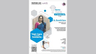 Dr Revathi Guru  Hair Care in Current Scenario  Dermatology  Chennai [upl. by Emmer557]