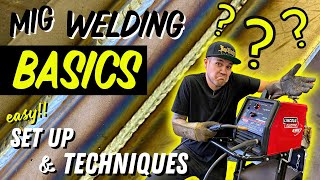 MIG Welding Basics For BEGINNERS How To Set Up Your Welder  Tips Tricks amp Techniques [upl. by Notnad]