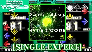 【DDR WORLD】 Don’t Stop The HYPERCORE  Halv SINGLE EXPERT 譜面確認Clap [upl. by Nirrad]