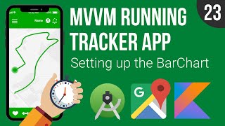 Setting up the BarChart  MVVM Running Tracker App  Part 23 [upl. by Ycniuqal]