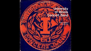 The University of Illinois Concert Band  Mark Hindsley LP 27 [upl. by Murdocca]