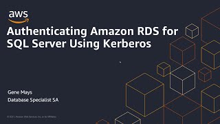 Authenticating Amazon RDS for SQL Server using Kerberos  Amazon Web Services [upl. by Amapuna592]