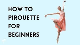 How to pirouette for beginner ballet dancers [upl. by Aniram494]