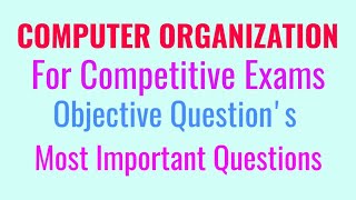 COMPUTER ORGANIZATION Objective Questions [upl. by Werna]