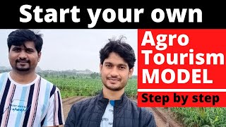 Agro Tourism MODEL Start your Own  Step by Step [upl. by Granniah]