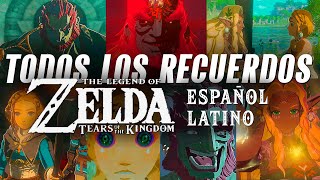 Todos Los Recuerdos De Zelda En Español Latino  The Legend Of Zelda Tears Of The Kingdom 4K HD Totk [upl. by Rehsu903]