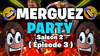 🎊MERGUEZ PARTY🎊  SAISON 2  Épisode 3  Phasmophobia [upl. by Nally]