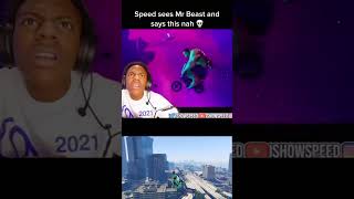 Speed saw Mr Beast and said what💀 shorts ishowspeed speed gta memes IShowSpeed [upl. by Adolphus]