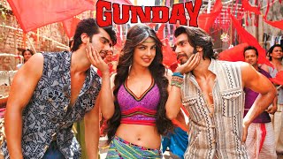 Gunday Full Movie  Ranveer Singh  Arjun Kapoor  Priyanka Chopra  Irrfan Khan  Facts and Review [upl. by Gunnar664]