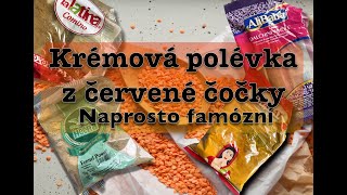 Čočková polévka z červené čočky krémová a naprosto luxusní nejlepší recept [upl. by Notkcorb]