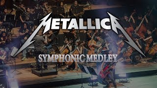 Metallica Symphonic Medley  For Whom The Bell Tolls One Master of Puppets and more [upl. by Nimrac550]