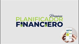 Planificador Financiero PREMIUM [upl. by Fording]