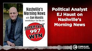 Political Analyst EJ Haust on Nashvilles Morning News [upl. by Mannuela471]