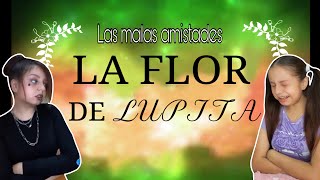 quotLas malas AMISTADESquot 😰😔  La Flor de Lupita🌹 Episodio 5  BIANCA OSS ✨ [upl. by Bernhard921]