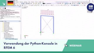 Webinar  Verwendung der PythonKonsole in RFEM 6 [upl. by Orapma]