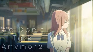 We Dont Talk Anymore  「AMV」 Anime Mv [upl. by Pleasant]