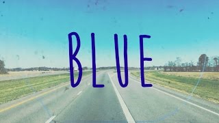 Vocal Few  Blue  Lyric Video [upl. by Yspyg262]