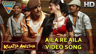 quotAila Re Ailaquot Full Song Khatta Meetha [upl. by Okihcim584]