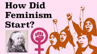 How Did Feminism Start [upl. by Cohla]